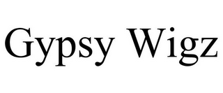 GYPSY WIGZ
