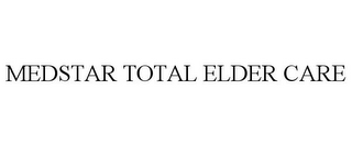 MEDSTAR TOTAL ELDER CARE