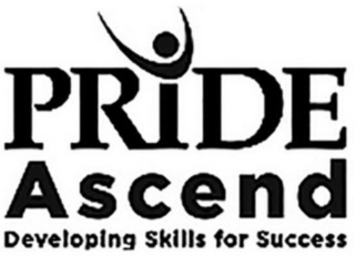 PRIDE ASCEND DEVELOPING SKILLS FOR SUCCESS