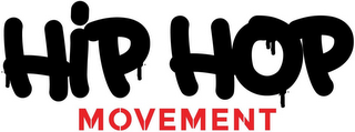 HIP HOP MOVEMENT