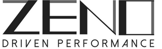 ZENO DRIVEN PERFORMANCE