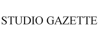 STUDIO GAZETTE