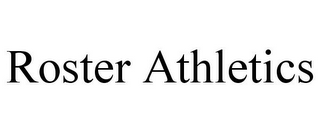 ROSTER ATHLETICS