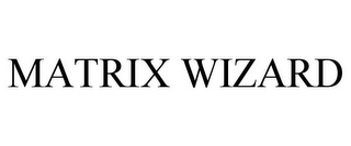 MATRIX WIZARD