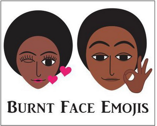 BURNT FACE EMOJIS