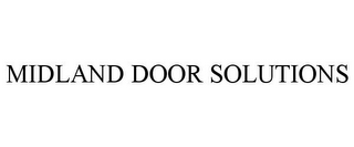 MIDLAND DOOR SOLUTIONS