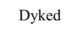 DYKED