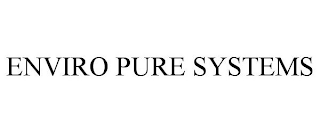 ENVIRO PURE SYSTEMS