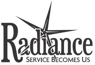 RADIANCE SERVICE BECOMES US