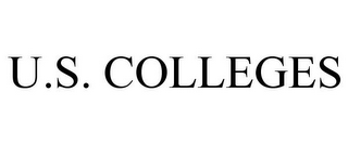 U.S. COLLEGES