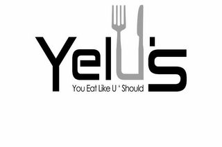 YELUS YOU EAT LIKE U SHOULD