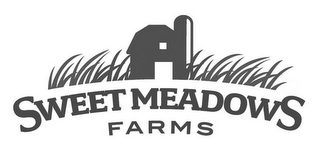 SWEET MEADOWS FARMS