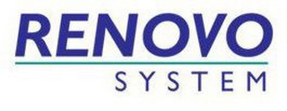RENOVO SYSTEM
