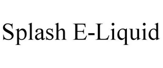 SPLASH E-LIQUID