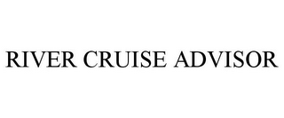 RIVER CRUISE ADVISOR