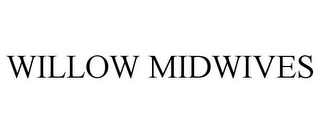 WILLOW MIDWIVES