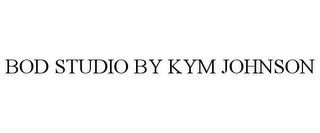 BOD STUDIO BY KYM JOHNSON