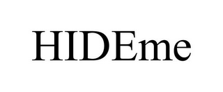 HIDEME