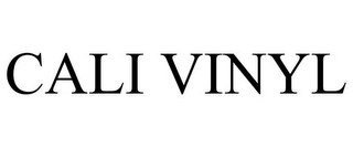 CALI VINYL