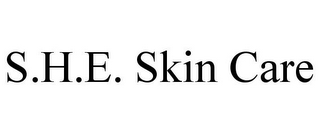 S.H.E. SKIN CARE