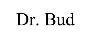 DR. BUD