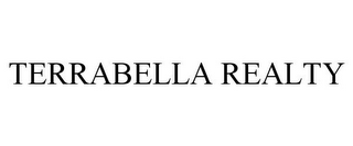 TERRABELLA REALTY