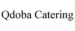 QDOBA CATERING