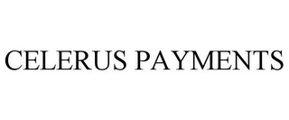 CELERUS PAYMENTS