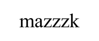 MAZZZK