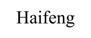 HAIFENG