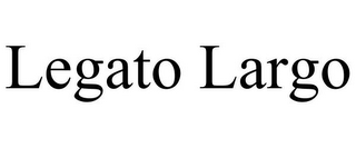 LEGATO LARGO