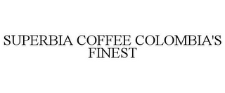 SUPERBIA COFFEE COLOMBIA'S FINEST