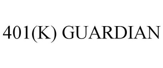 401(K) GUARDIAN