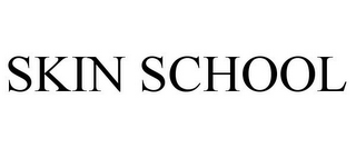 SKIN SCHOOL