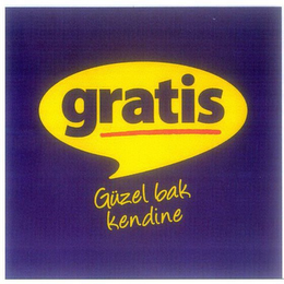 GRATIS GÜZEL BAK KENDINE