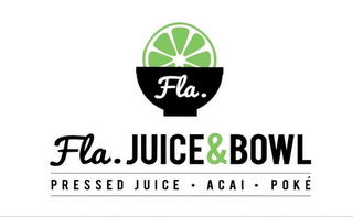 FLA. FLA.JUICE&BOWL PRESSED JUICE . ACAI . POKE