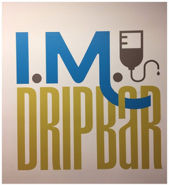 I.M. DRIPBAR