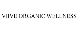 VIIVE ORGANIC WELLNESS