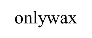 ONLYWAX