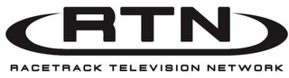 RTN RACETRACK TELEVISION NETWORK