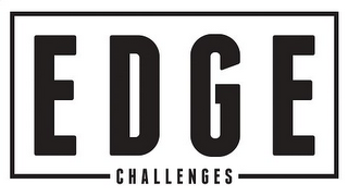 EDGE CHALLENGES