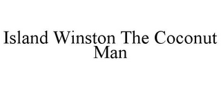 ISLAND WINSTON THE COCONUT MAN