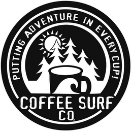 COFFEE SURF CO. PUTTING ADVENTURE IN EVERY CUP!