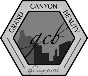 GCB GRAND CANYON BEAUTY THE DEEP SECRET