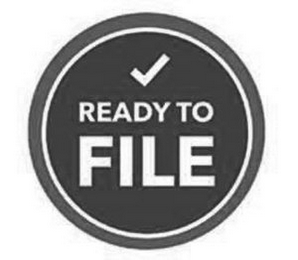 READY TO FILE