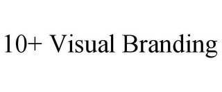 10+ VISUAL BRANDING