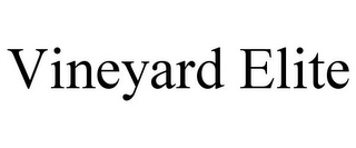 VINEYARD ELITE
