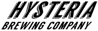 HYSTERIA BREWING COMPANY