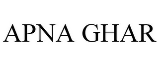 APNA GHAR