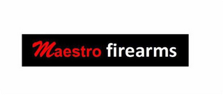 MAESTRO FIREARMS